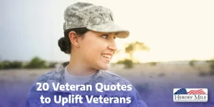 20 Veteran Quotes To Uplift Veterans