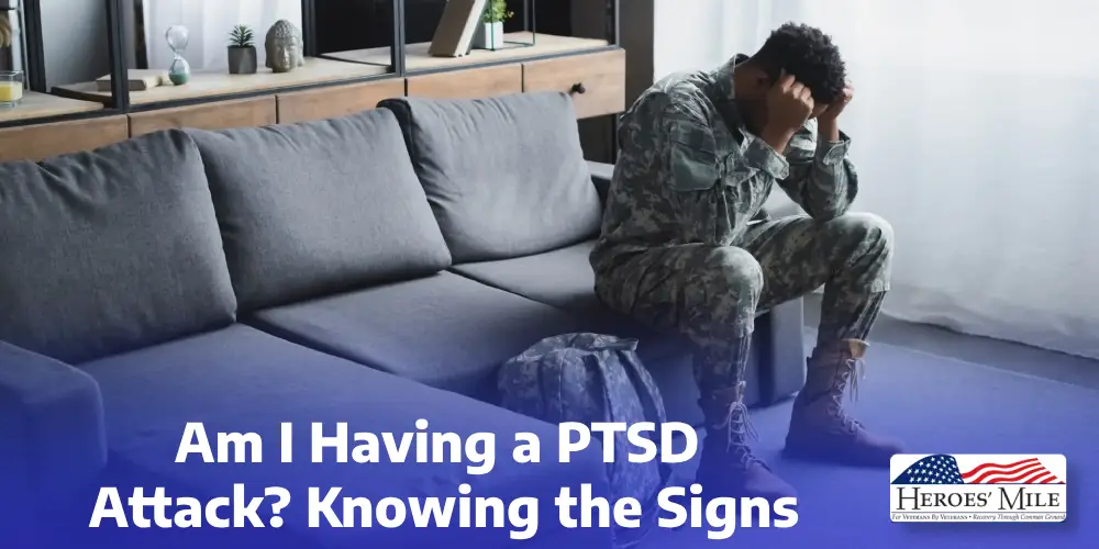 Am I Having a PTSD Attack? Knowing the Signs