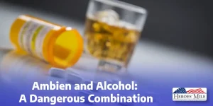 Ambien And Alcohol A Dangerous Combination