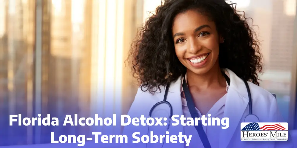 Florida Alcohol Detox: Starting Long-Term Sobriety