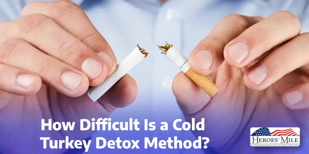 How Difficult Is A Cold Turkey Detox Method 