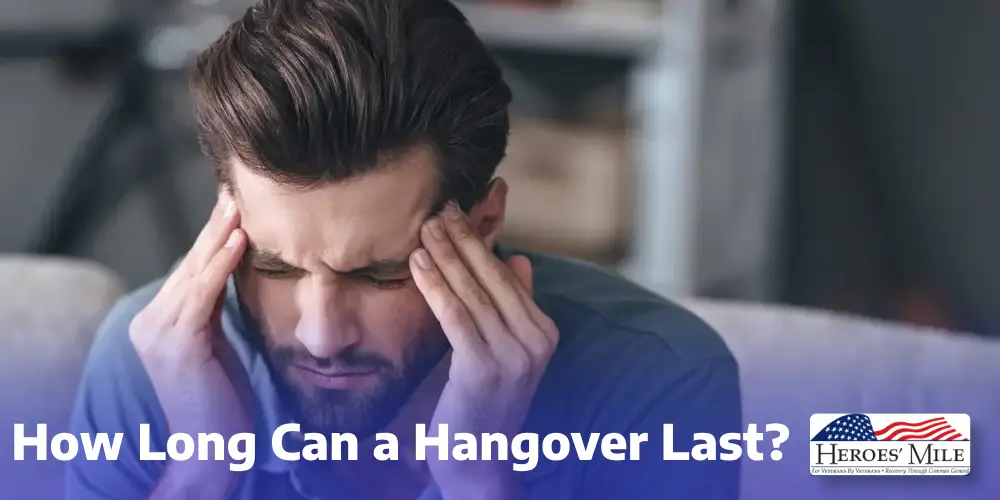 How Long Can A Hangover Last