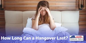 How Long Can A Hangover Last 