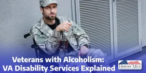 Veterans With Alcoholism Va Disability Services Explained